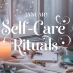 January self-care rituals